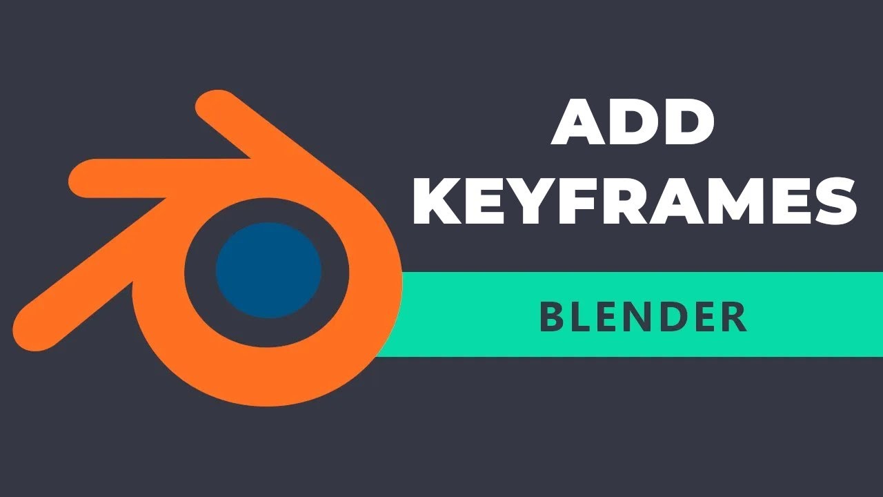 How To Add Keyframes In Blender Youtube