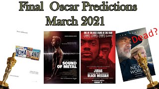 Final Oscar Predictions March 2021