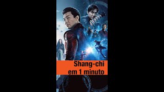 Shang-chi e a Lenda dos 10 Anéis em 1 minuto - Crítica