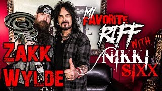 My Favorite Riff with Nikki Sixx: Zakk Wylde (Ozzy Osbourne and Black Label Society)