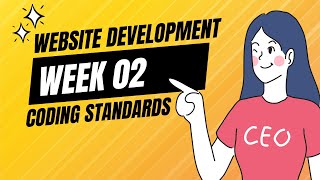 Week 02 Coding Standards