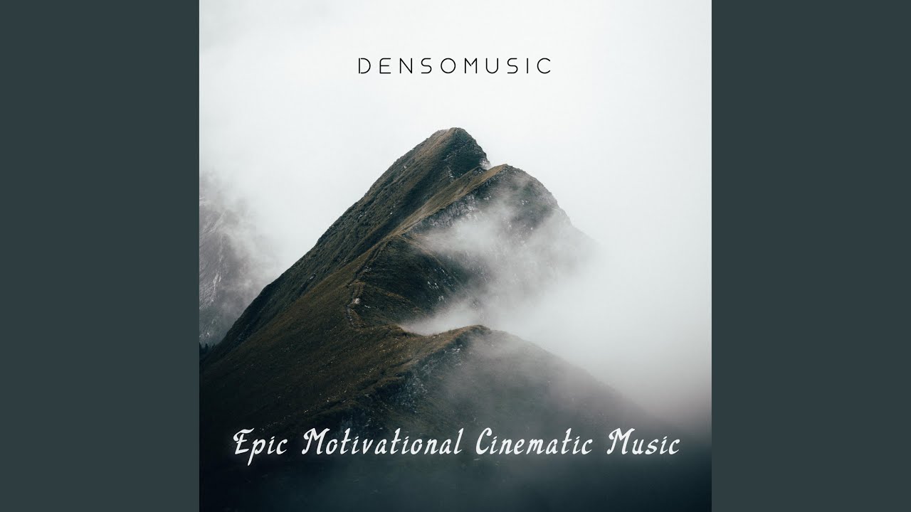 Epic Motivational Background Youtube Music