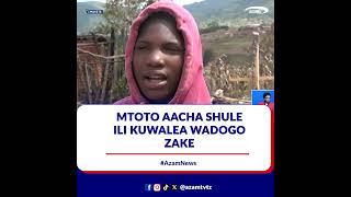 Mtoto aacha shule ili kuwalea wadogo zake