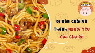 Đi Đám Cưới Và Thành Người Yêu Của Chú Rể 🐷 Blog tâm sự #151 🐷Lăn Cùng Heo Mập