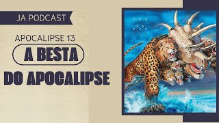 PodJA: Apocalipse 13  |  IASD Vila Brasilandia