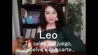 ♌💗Leo 💗Te sales del juego, vuelve a buscarte ... 💗