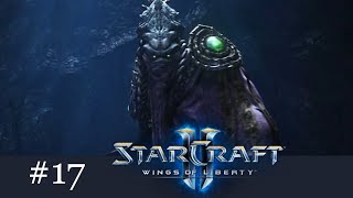 Vorboten des Untergangs - Starcraft 2: Wings of Liberty Kampagne #17 [Deutsch  | German]