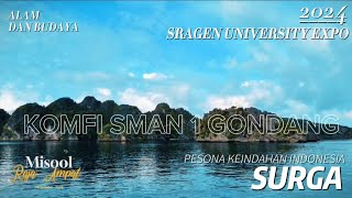 PESONA KEINDAHAN INDONESIA - KOMFI SMAN 1 GONDANG ( Sragen University Expo )