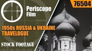 1950s RUSSIA & UKRAINE TRAVELOGUE  COLD WAR VIEWS OF SOVIET UNION 76504