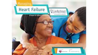 CardioSmart | Managing Heart Failure - A Program for Patients and Caregivers