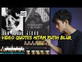 Cara Bikin Video Jedag Jedug Hitam Putih NgeBlur Quotes Di Capcut