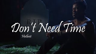 Hotboii - Don't Need Time (Lyrics)