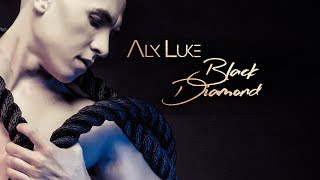 Alx Luke - BLACK DIAMOND (Promo Video)