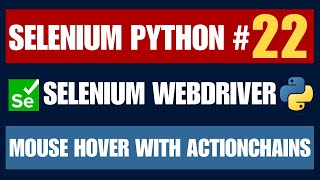 Selenium Python #22 | Mouse Hover with ActionChains