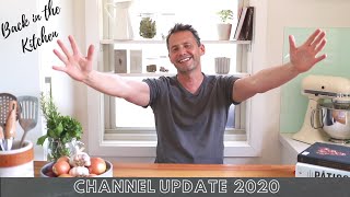 I am back in the Kitchen | What's coming on the channel for 2020