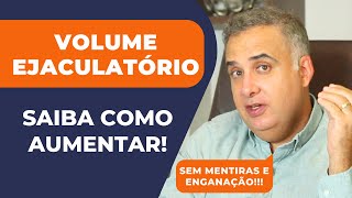 LÍQUIDO EJACULATÓRIO - COMO AUMENTAR? - DESCUBRA OS MITOS SOBRE O ASSUNTO |Dr. Élio Arão Júnior