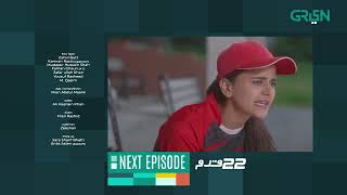 22 Qadam | Episode 28 | Teaser | Powered By Sensodyne & Jazz |  Wahaj Ali Green TV