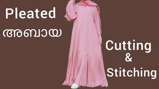 pleated abaya cutting & stitching in malayalam.പ്ലീറ്റുള്ള അബായ സ്റ്റിച്ച് ചെയ്യാൻ പഠിക്കാം ഈസിയായി