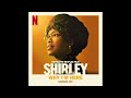 samara joy why i m here from the netflix film “shirley” audio