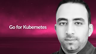 Go for Kubernetes | Mohamed Abdelrhman | Conf42 Golang 2024