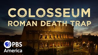 Colosseum - Roman Death Trap FULL SPECIAL (2015) | American Experience | PBS Ame
