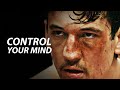 CONTROL YOUR MIND - Best Motivational Video