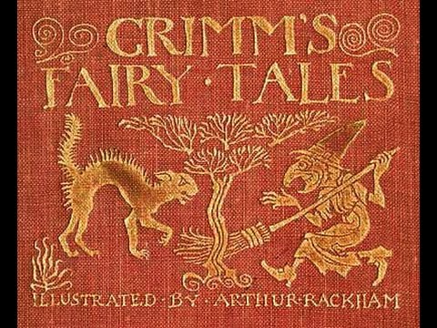 GRIMM'S FAIRY TALES By The Brothers Grimm FULL Audio Book Complete Free ...