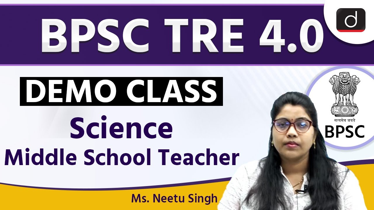 Science Middle School Teacher Demo Class Bpsc Tre 4 0 Drishti