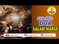 Doa Salam Maria ( ASAL USUL )