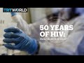 50 YEARS OF HIV: How close is a cure?
