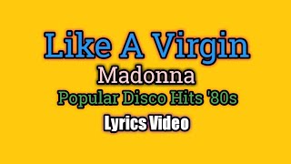 Like A Virgin (Lyrics Video) - Madonna