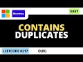 Leetcode 217 -  Contains Duplicate - Python
