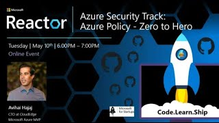 Azure Security Track: Azure Policy - Zero to Hero