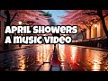 April Showers - Love in the Rain