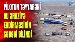 AZAL-ın pilotu niyə təyyarəni torpaq sahəyə endirib? - ŞOK FAKTLAR AÇIQLANIR