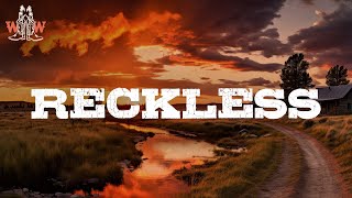 Blake Whiten - Reckless (Lyrics)