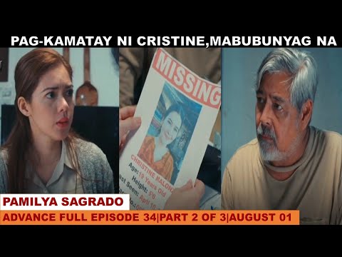 PAMILYA SAGRADO|ADVANCE FULL EPISODE 34|PART 2 OF 3|AUGUST 01,2024