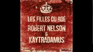 Kaytranada pis Robert Nelson - Les Filles du Roé (2012) - THÉRÈSE