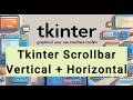 Python Tkinter Scrollbar Tutorial | Vertical & Horizontal Scrollbars