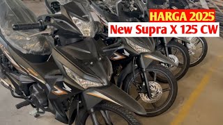 Harga Supra X 125 New 2025 Terbaru