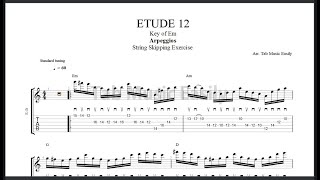 String Skipping \u0026 Arpeggios Exercise: ETUDE 12//Key of E Minor