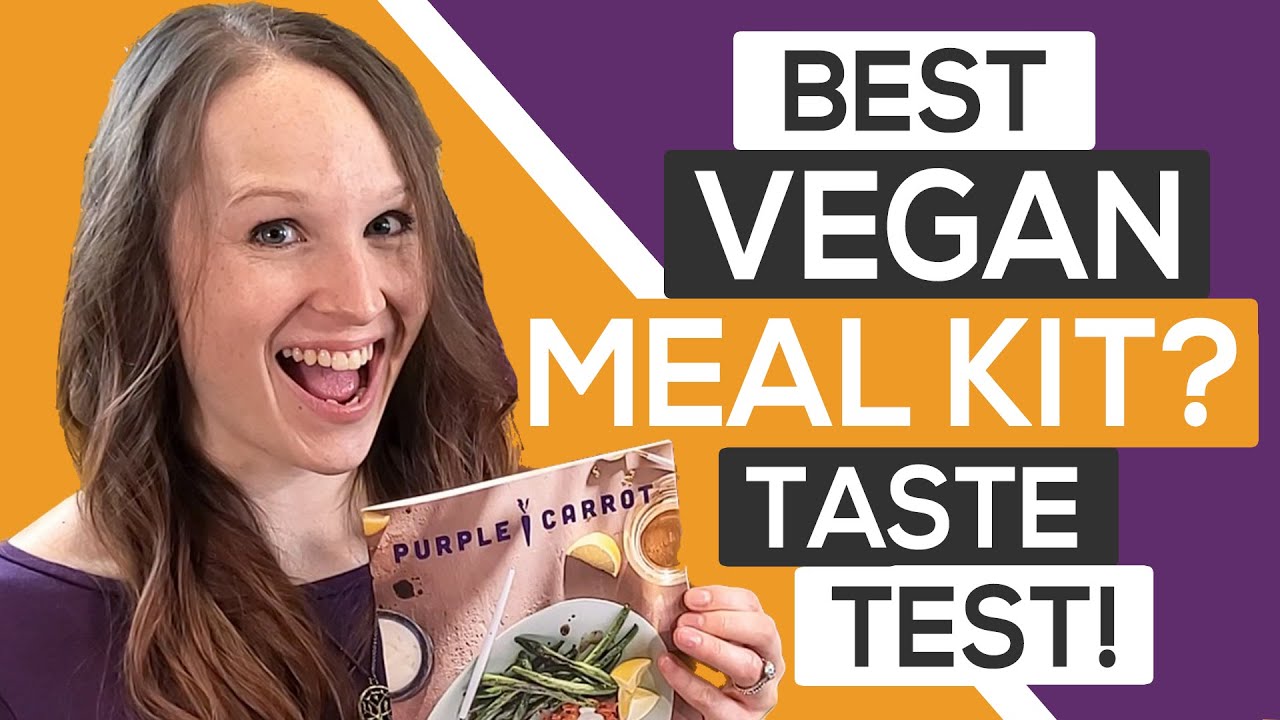 🥕 Purple Carrot Review & Taste Test:  I'm Not A Vegan But This Might Convert Me!