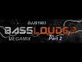 Techno Hands Up Mix Best of Basslouder Part 2