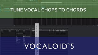 ヒント - VOCALOID5 でボーカル チョップをコードにチューニングする (音楽理論なし)