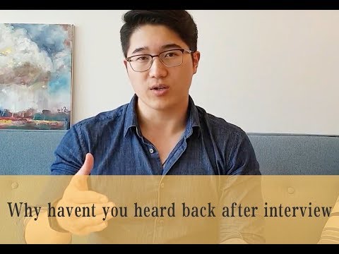 why haven't you heard back after your interview? why haven't you heard back after your interview?