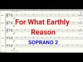 For What Earthly Reason Soprano 2