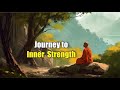 Journey to Inner Strength -- A Monk's Quest for Spiritual Power