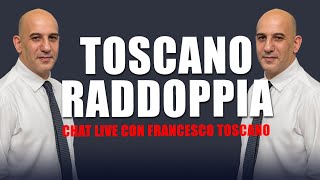 Toscano Raddoppia - Live con Francesco Toscano - 24 gennaio 2025