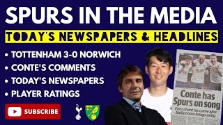 SPURS IN THE MEDIA & PLAYER RATINGS: Tottenham 3-0 Norwich: "Conte Has Spurs on Song", "An Easy WIn"