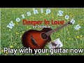 Deeper in love by Don Moen with lyrics & guitar chords.#guitarcover #guitarcoversong #lyricschords